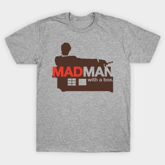 Madman With a Box T-Shirt by FOUREYEDESIGN